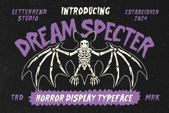 Dream Specter: A Typeface for Unforgettable Horror Design
