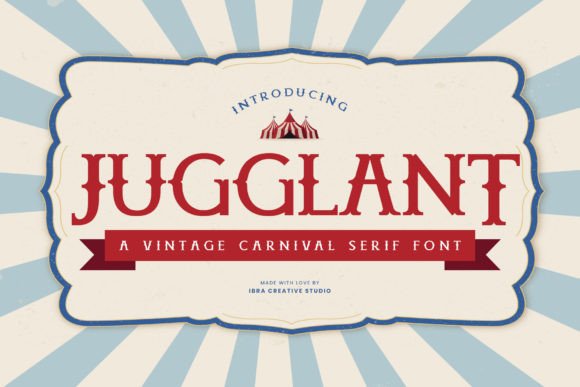 Jugglant: Capturing the Carnival Spirit in Typography