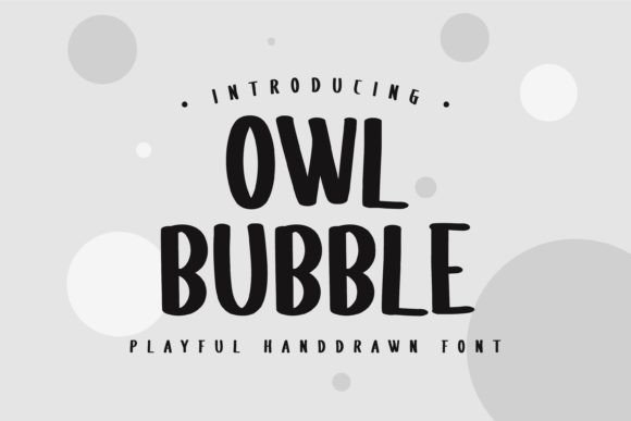 Owl Bubble: A Hand-Drawn Font for Authentic Branding